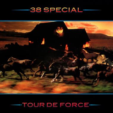 38 Special -  Tour de Force